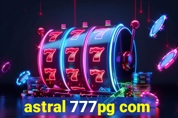 astral 777pg com